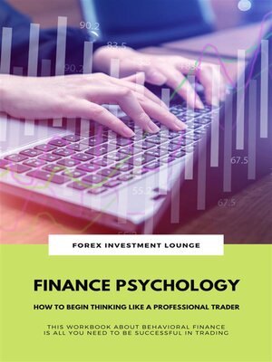 cover image of Finance Psychology--How to Begin Thinking Like a Professional Trader